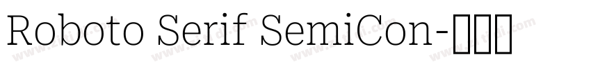 Roboto Serif SemiCon字体转换